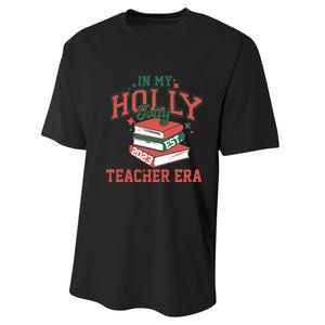 In My Holly Jolly Teacher Era Funny Christmas Performance Sprint T-Shirt