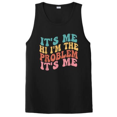 Its Me Hi I'm The Problem Its Me Groovy Retro PosiCharge Competitor Tank