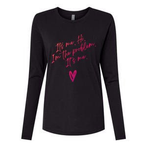 Its Me Hi Im The Problem With Heart Trendy Clothing Gift Womens Cotton Relaxed Long Sleeve T-Shirt