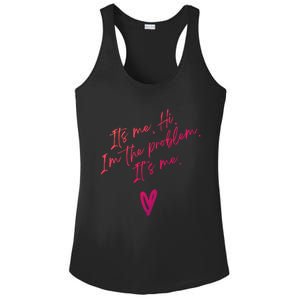 Its Me Hi Im The Problem With Heart Trendy Clothing Gift Ladies PosiCharge Competitor Racerback Tank