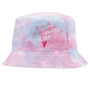 Its Me Hi Im The Problem With Heart Trendy Clothing Gift Tie-Dyed Bucket Hat