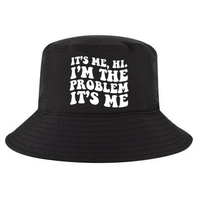 It's Me Hi I'm The Problem It's Me Funny Saying Cool Comfort Performance Bucket Hat