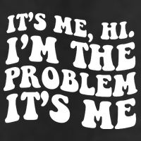 It's Me Hi I'm The Problem It's Me Funny Saying 7 Panel Mesh Trucker Snapback Hat