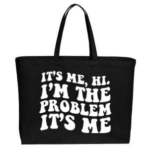 It's Me Hi I'm The Problem It's Me Funny Saying Cotton Canvas Jumbo Tote