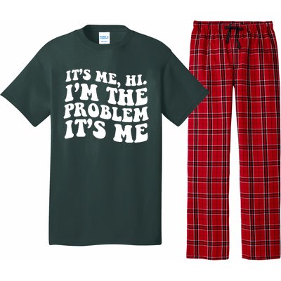 It's Me Hi I'm The Problem It's Me Funny Saying Pajama Set