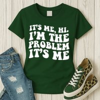It's Me Hi I'm The Problem It's Me Funny Saying Womens T-Shirt