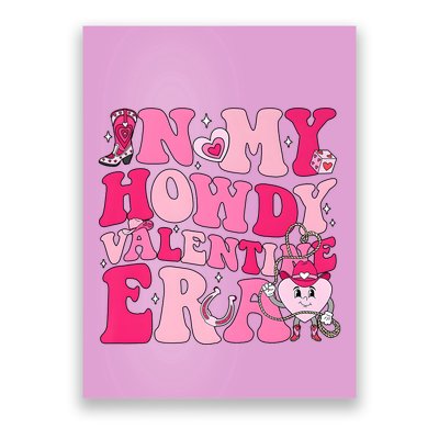 In My Howdy Valentine Era Matching Couple Lover Poster