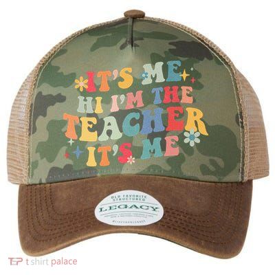 It’s Me Hi I’m The Teacher It’s Me Funny Teacher Quote Legacy Tie Dye Trucker Hat