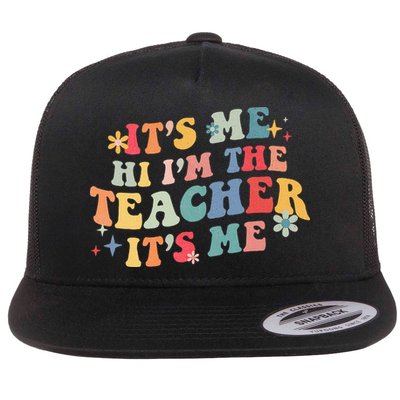 It’s Me Hi I’m The Teacher It’s Me Funny Teacher Quote Flatbill Hat