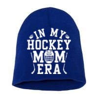 In My Hockey Mom Era Retro Ice Hockey Mom Mama Mothers Day Gift Short Acrylic Beanie