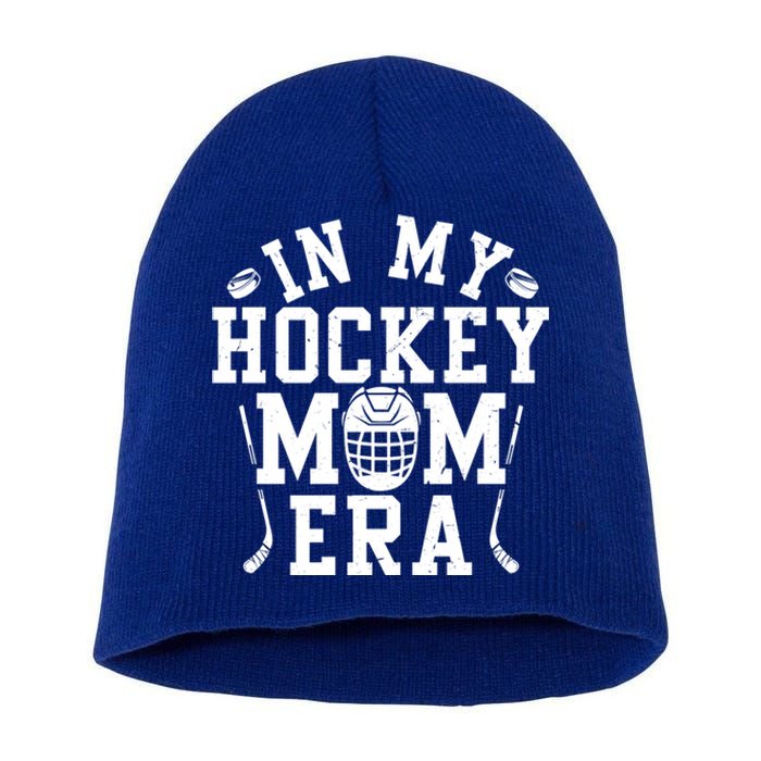 In My Hockey Mom Era Retro Ice Hockey Mom Mama Mothers Day Gift Short Acrylic Beanie