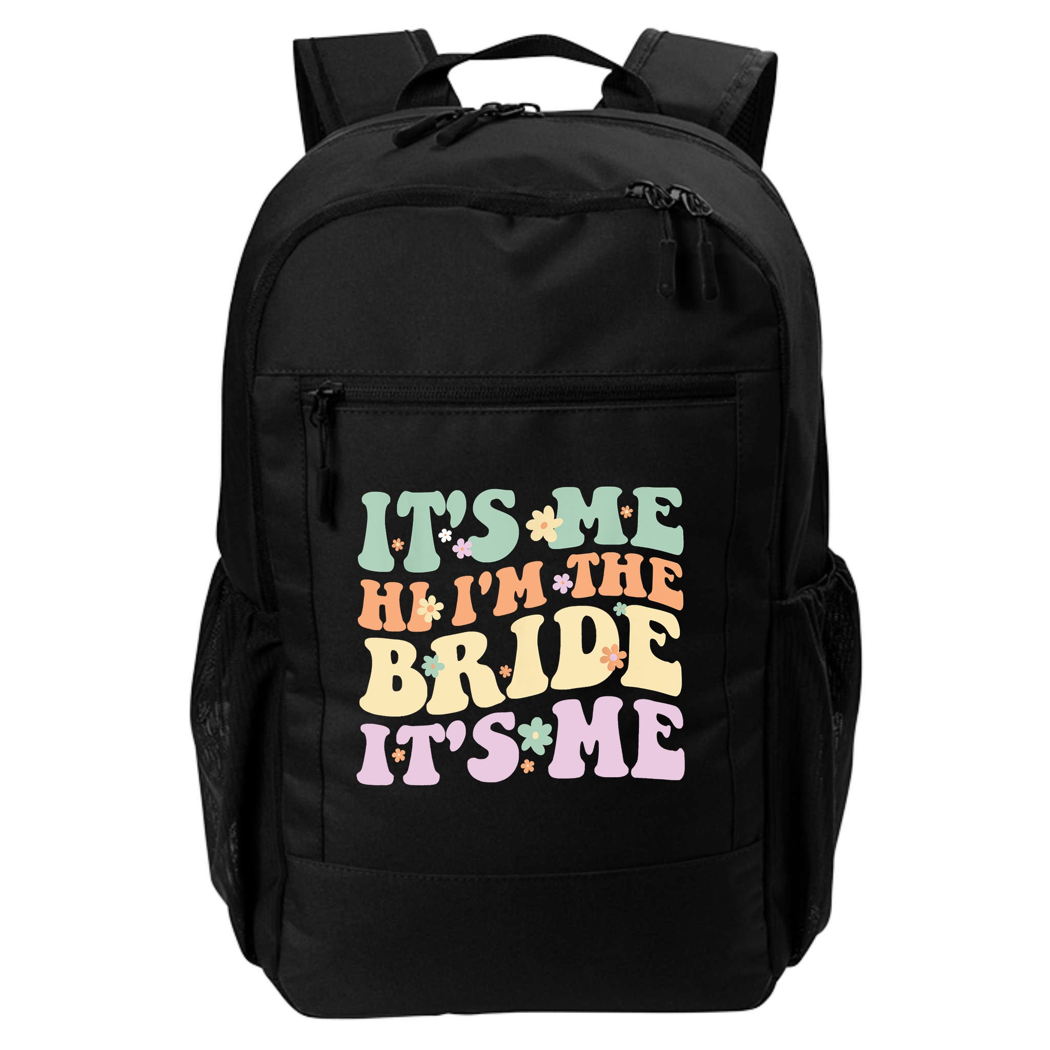 It's Me Hi I'm The Bride It's Me Funny Quotes Bride Backpack