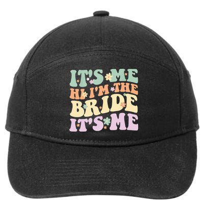 It's Me Hi I'm The Bride It's Me Funny Quotes Bride 7-Panel Snapback Hat