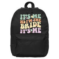 It's Me Hi I'm The Bride It's Me Funny Quotes Bride 16 in Basic Backpack