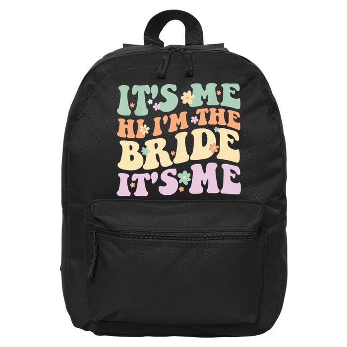 It's Me Hi I'm The Bride It's Me Funny Quotes Bride 16 in Basic Backpack