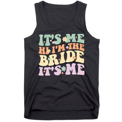 It's Me Hi I'm The Bride It's Me Funny Quotes Bride Tank Top