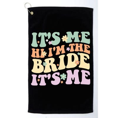 It's Me Hi I'm The Bride It's Me Funny Quotes Bride Golf Towel
