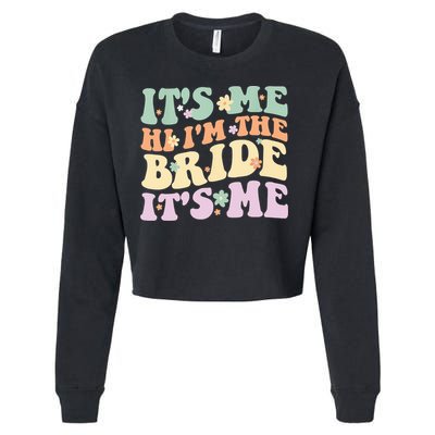 It's Me Hi I'm The Bride It's Me Funny Quotes Bride Cropped Pullover Crew