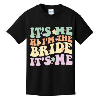 It's Me Hi I'm The Bride It's Me Funny Quotes Bride Kids T-Shirt