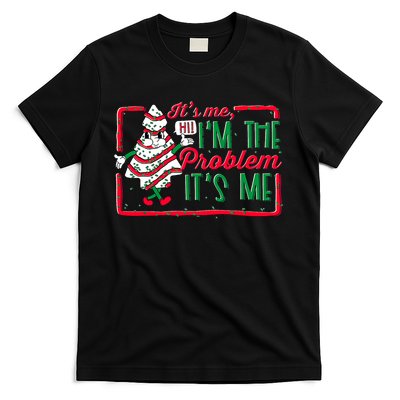 It's Me Hi I'm The Problem It's Me Christmas Tree Cake  T-Shirt