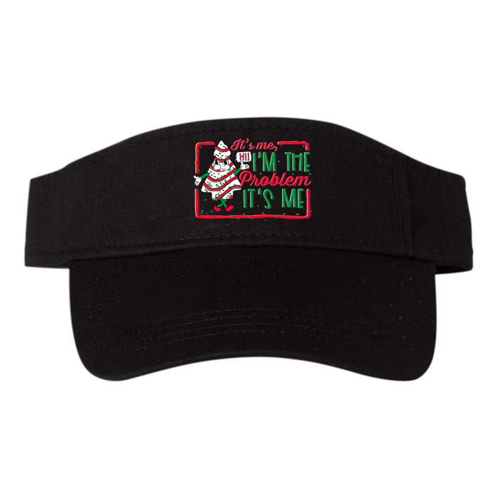 It's Me Hi I'm The Problem It's Me Christmas Tree Cake  Valucap Bio-Washed Visor