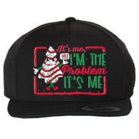 It's Me Hi I'm The Problem It's Me Christmas Tree Cake  Wool Snapback Cap