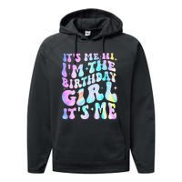 ItS Me Hi IM Birthday Girl ItS Me Groovy Performance Fleece Hoodie