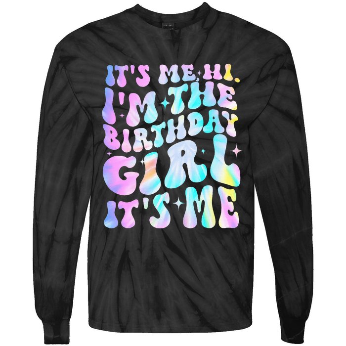 ItS Me Hi IM Birthday Girl ItS Me Groovy Tie-Dye Long Sleeve Shirt