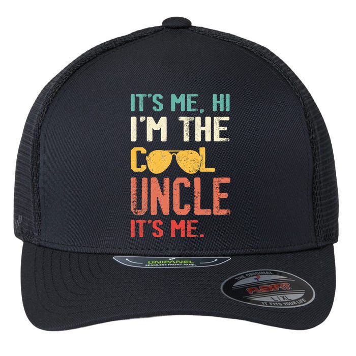 Its Me Hi Im The Uncle Its Me Flexfit Unipanel Trucker Cap