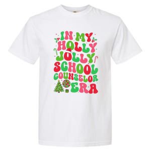 In My Holly Xmas Jolly School Counselor Era Christmas Team Garment-Dyed Heavyweight T-Shirt