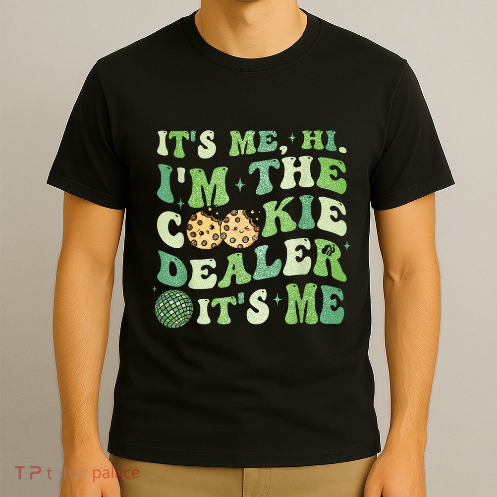 Its Me Hi Im The Cookie Dealer Scout Troop Scouting T-Shirt
