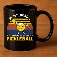 In My Head Funny Pickleball 11oz C Handle Ceramic Mug