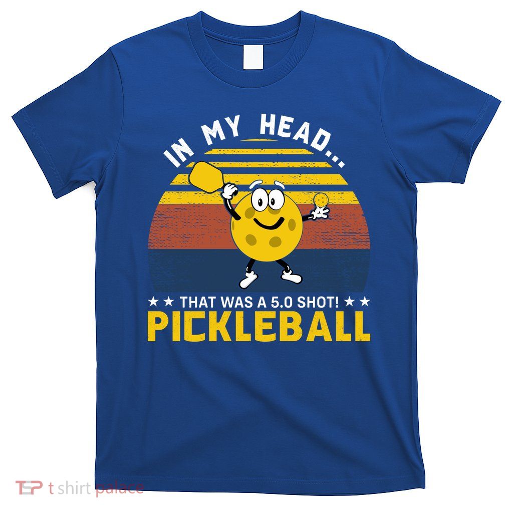 In My Head Funny Pickleball T-Shirt