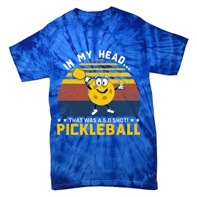 In My Head Funny Pickleball Tie-Dye T-Shirt
