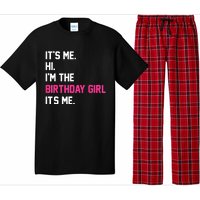 ItS Me Hi IM The Birthday Girl ItS Me Birthday Girl Party Pajama Set