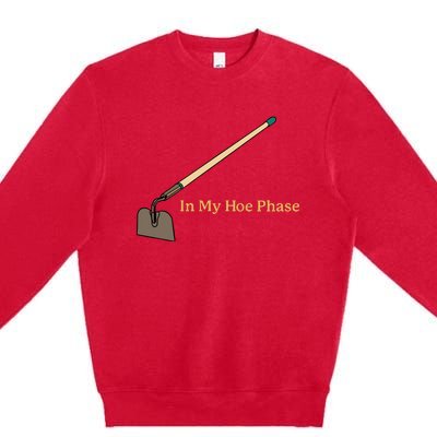 In My Hoe Phase Premium Crewneck Sweatshirt