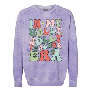 In My Holly Xmas Jolly Teacher Era Christmas  Colorblast Crewneck Sweatshirt