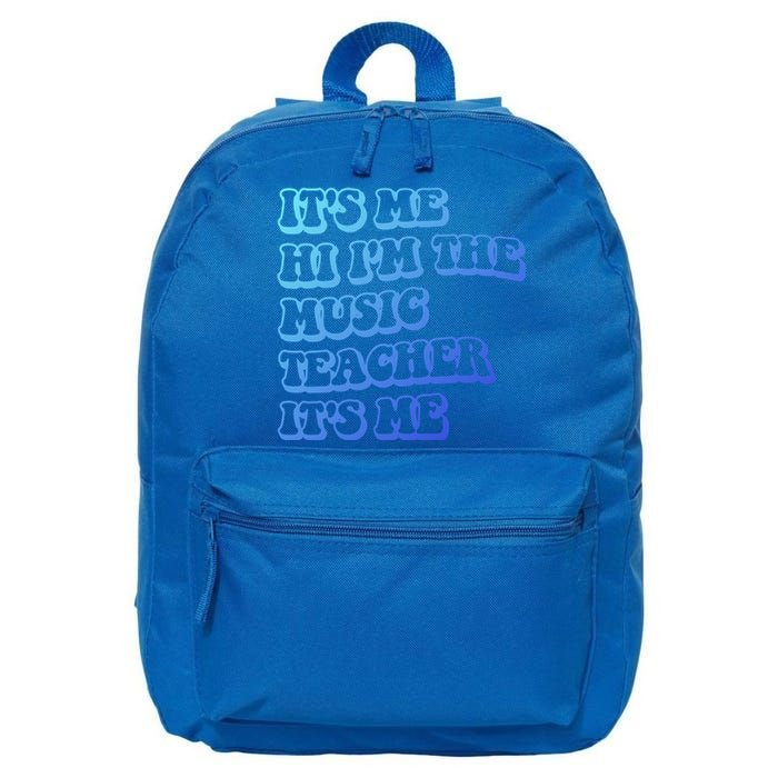 It’S Me Hi I’M The Music Teacher It’S Me Funny Teacher Cool Gift 16 in Basic Backpack