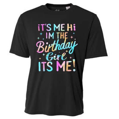 Its Me Hi Im The Birthday Girl Its Me Cooling Performance Crew T-Shirt