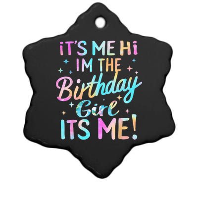 Its Me Hi Im The Birthday Girl Its Me Ceramic Star Ornament