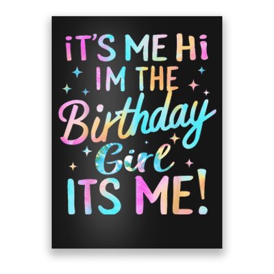 Its Me Hi Im The Birthday Girl Its Me Poster