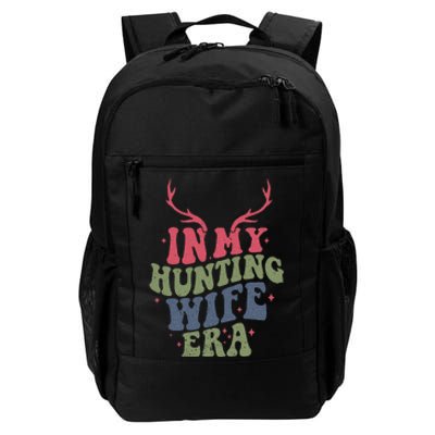 In My Hunting Wife Era Daily Commute Backpack