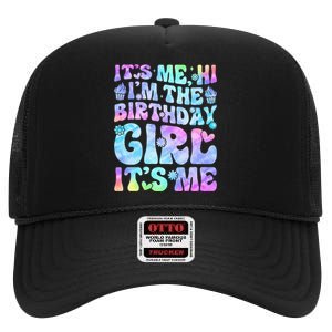 Its Me Hi Im The Birthday Girl Its Me High Crown Mesh Back Trucker Hat