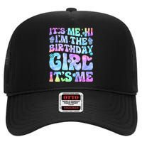 Its Me Hi Im The Birthday Girl Its Me High Crown Mesh Back Trucker Hat