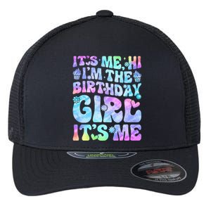 Its Me Hi Im The Birthday Girl Its Me Flexfit Unipanel Trucker Cap