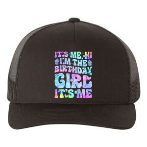 Its Me Hi Im The Birthday Girl Its Me Yupoong Adult 5-Panel Trucker Hat