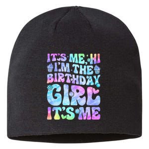 Its Me Hi Im The Birthday Girl Its Me Sustainable Beanie