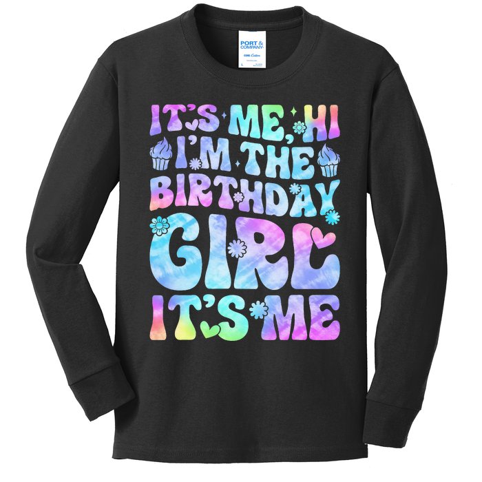 Its Me Hi Im The Birthday Girl Its Me Kids Long Sleeve Shirt