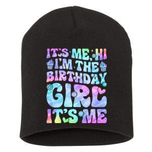 Its Me Hi Im The Birthday Girl Its Me Short Acrylic Beanie