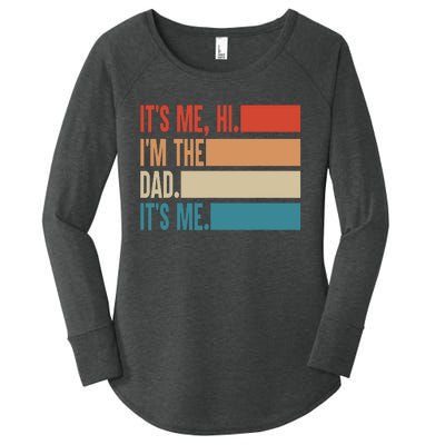 Its Me Hi Im The Dad Its Me Fathers Day Gift From Kids Women's Perfect Tri Tunic Long Sleeve Shirt